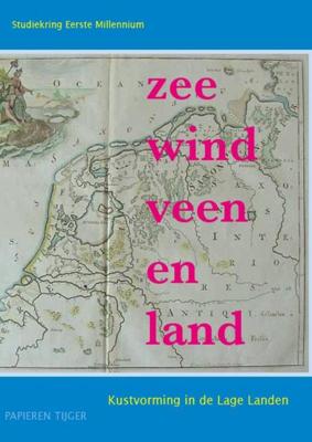 Zee, wind, veen en land (Paperback)