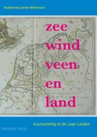 Zee, wind, veen en land (Paperback)