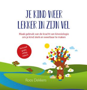 Je kind weer lekker in zijn vel (Paperback)
