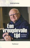Een vreugdevolle tijd. Veertigdagentijd en Goede Week (Paperback)