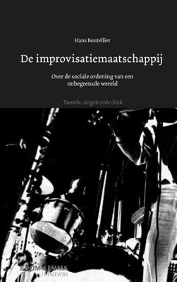 De improvisatiemaatschappij (Paperback)