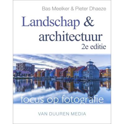 Van Duuren Media Focus op fotografie Landschap en (.) 2e ed.