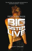 Big sister live - Patrick van Rhijn - ebook