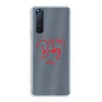 Not Your Baby: Sony Xperia 5 II Transparant Hoesje