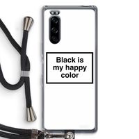 Black is my happy color: Sony Xperia 5 Transparant Hoesje met koord