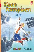 Koen Kampioen op tv Koen Kampioen op tv