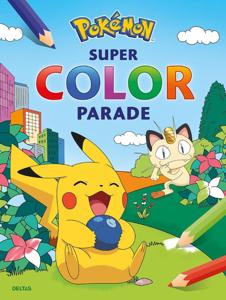 Pokémon Super Color Parade (Paperback)