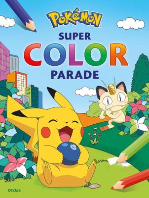Pokémon Super Color Parade (Paperback)