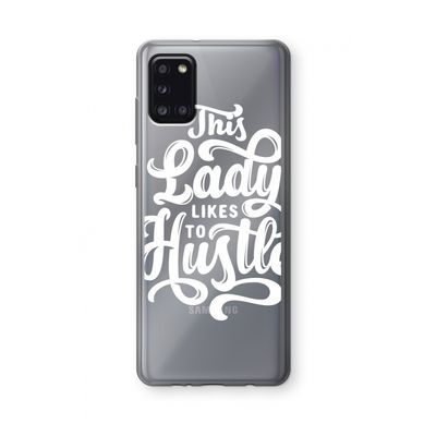 Hustle Lady: Samsung Galaxy A31 Transparant Hoesje