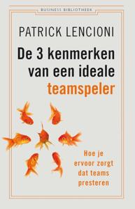 De 3 kenmerken van een ideale teamspeler (Paperback)