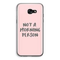 Morning person: Samsung Galaxy A5 (2017) Transparant Hoesje