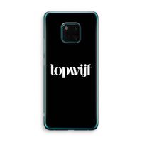 Topwijf Zwart: Huawei Mate 20 Pro Transparant Hoesje