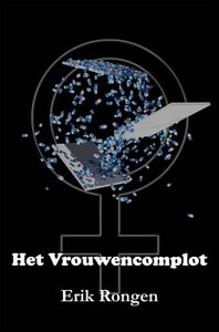 Het Vrouwencomplot - Erik Rongen - ebook