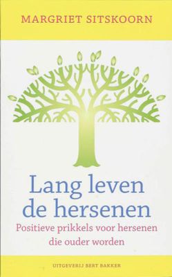 Lang leven de hersenen - Margriet Sitskoorn - ebook