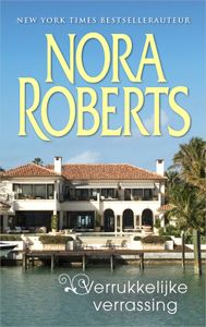 Verrukkelijke verrassing - Nora Roberts - ebook
