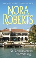 Verrukkelijke verrassing - Nora Roberts - ebook