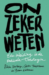 Onzeker weten - Rikko Voorberg, Gerko Tempelman, Bram Kalkman - ebook