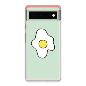 Spiegelei: Google Pixel 6 Transparant Hoesje