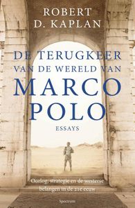 De terugkeer van de wereld van Marco Polo - Robert Kaplan - ebook