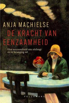 De kracht van eenzaamheid (Paperback)
