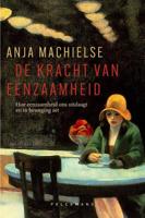 De kracht van eenzaamheid (Paperback)
