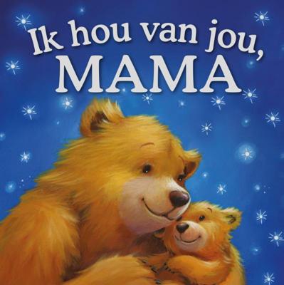 Ik hou van jou, mama (Paperback)