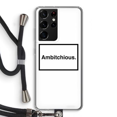 Ambitchious: Samsung Galaxy S21 Ultra Transparant Hoesje met koord