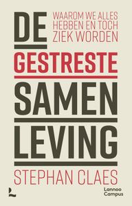 De gestreste samenleving - Stephan Claes - ebook