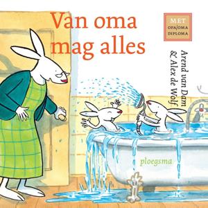 Van oma mag alles (Hardback)