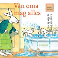 Van oma mag alles (Hardback)