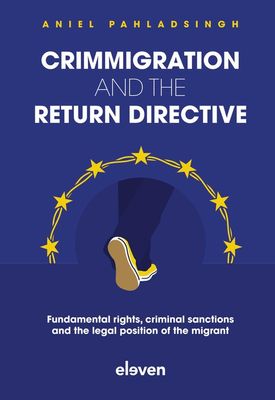 Crimmigration and the Return Directive - A. Pahladsingh - ebook