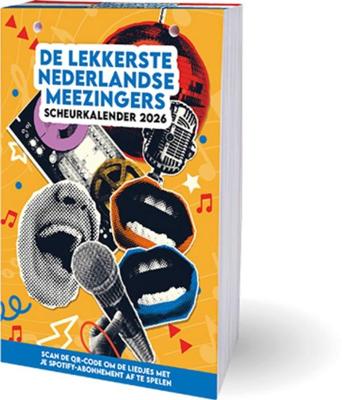 De Lekkerste Nederlandse Meezingers Scheurkalender 2026