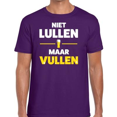 Niet Lullen maar Vullen tekst t-shirt - paars - voor heren - drank - foute party kleding