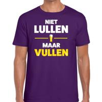 Niet Lullen maar Vullen tekst t-shirt - paars - voor heren - drank - foute party kleding