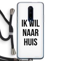 Ik wil naar huis: OnePlus 7 Pro Transparant Hoesje met koord