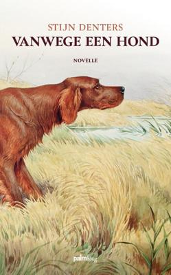 Vanwege een hond (Paperback)