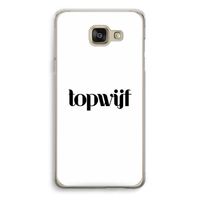 Topwijf Wit: Samsung Galaxy A5 (2016) Transparant Hoesje
