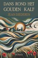 Dans rond het gouden kalf (Paperback)