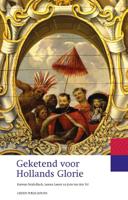 Geketend voor Hollands Glorie (Paperback)