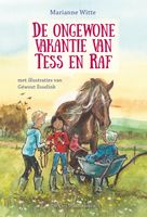 De ongewone vakantie van Tess en Raf - Marianne Witte - ebook