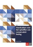 Handvatten voor het opheffen van conservatoir beslag (Paperback)