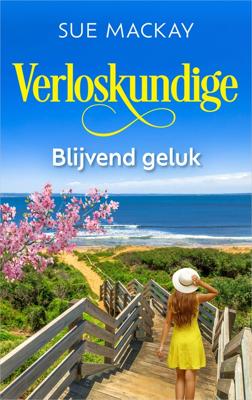 Blijvend geluk - Sue MacKay - ebook