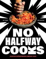 No Halfway Cooks (Hardback)