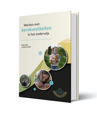 Werken met Kernkwaliteiten in het onderwijs (Hardback)