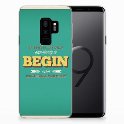 Samsung Galaxy S9 Plus | Siliconen hoesje | met naam Quote Begin Samsung Galaxy S9 Plus | Siliconen hoesje | met naam Quote Begin