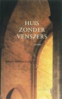Huis zonder vensters (Hardback)
