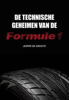 De technische geheimen van de Formule 1 (Paperback)