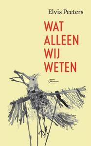 Wat alleen wij weten (Hardback)
