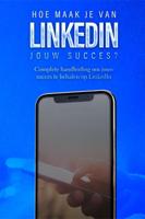 Hoe maak je van LinkedIn jouw succes? (Paperback)