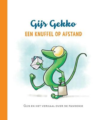 Gijs Gekko "Een knuffel op afstand" (Hardback)